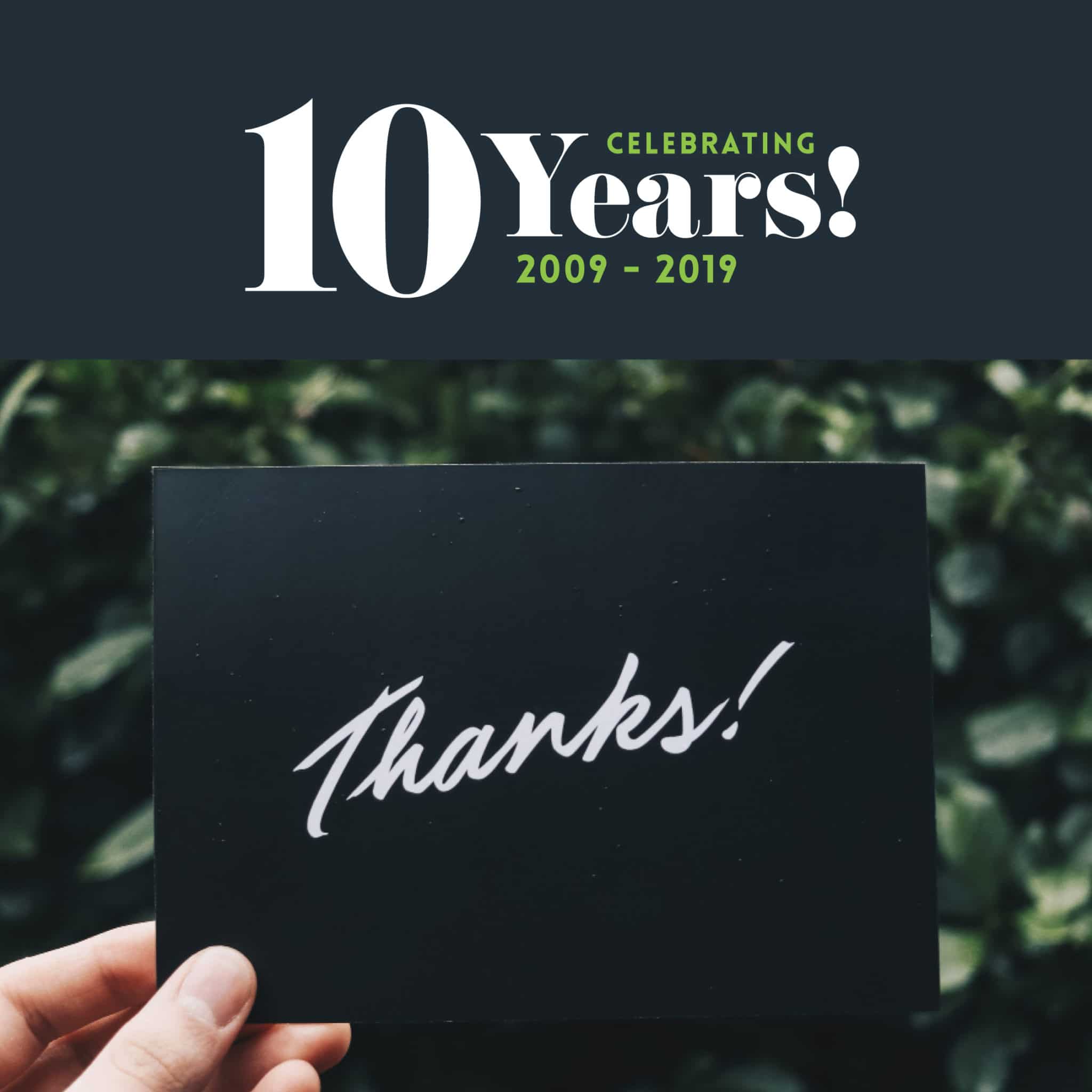 Celebrating 10 Years in Business