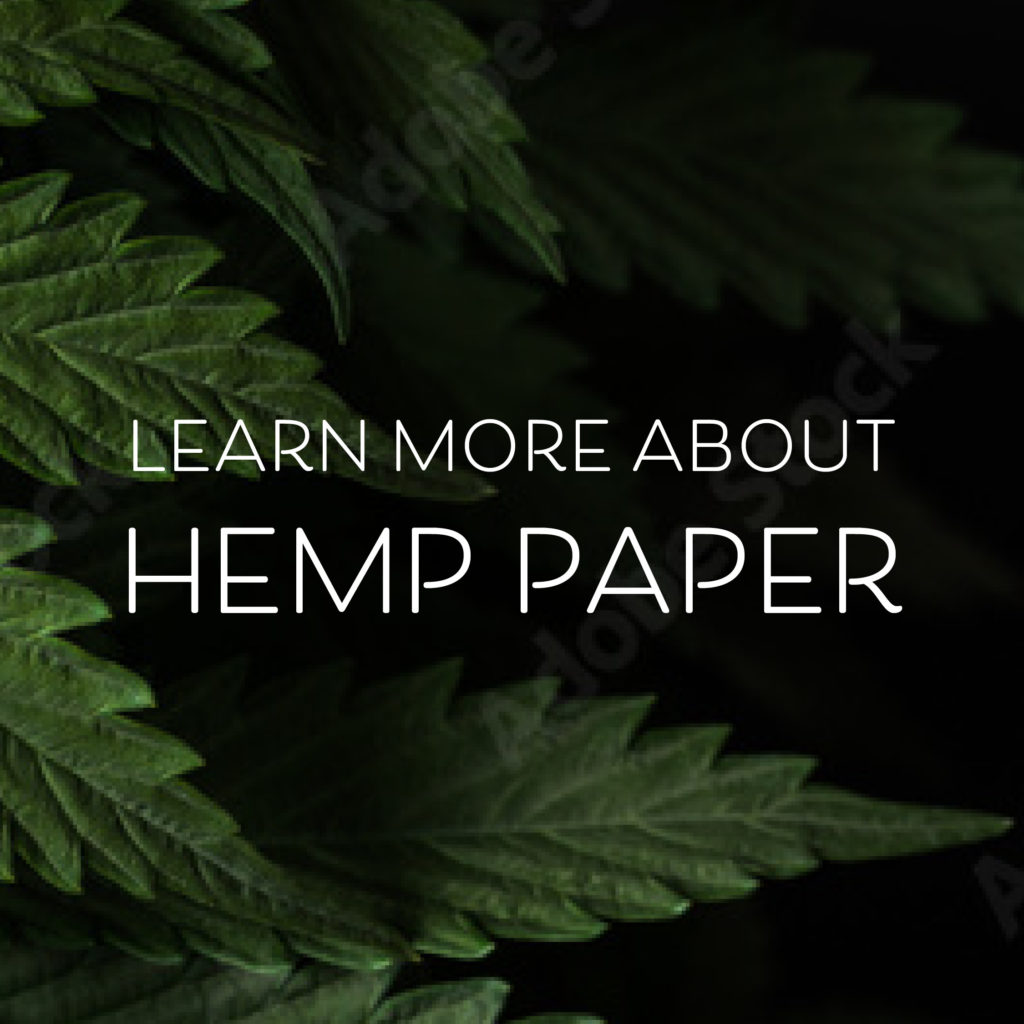 Discover the promotional benefits of hemp paper.