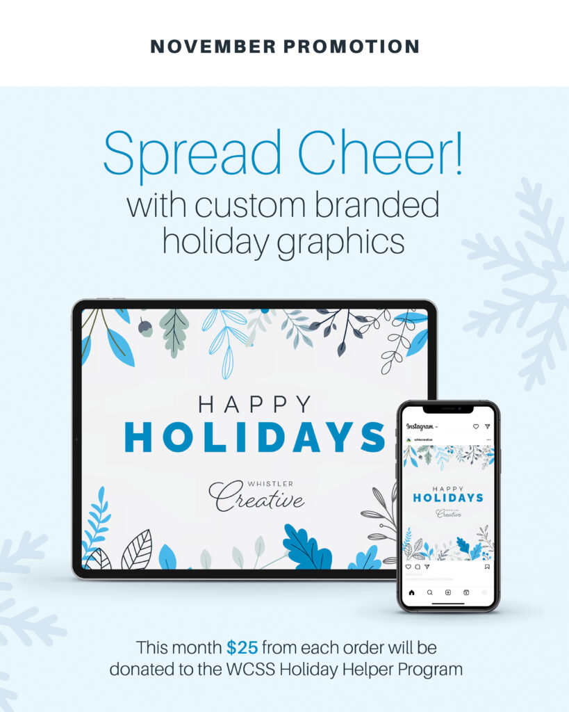 Enjoy our exclusive holiday promotion featuring custom branded graphics on a tablet and smartphone. With every order, $25 is donated to the WCSS Holiday Helper Program, spreading joy and giving back this festive season.